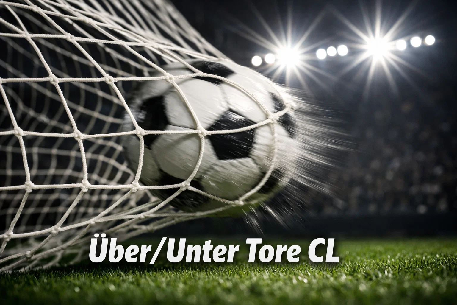Champions League Über Unter Wetten Tore Statistik
